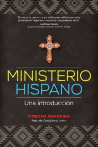 Title: Ministerio hispano: Una introducción, Author: Timothy Matovina