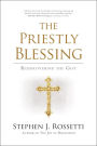 The Priestly Blessing: Rediscovering the Gift