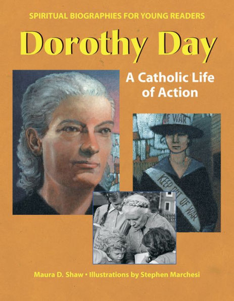 Dorothy Day: A Catholic Life of Action