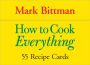 How to Cook Everything - 55 Recipe Cards