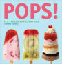 Pops!: Icy Treats for Everyone