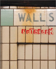 Title: Walls Notebook, Author: Sherwood Forlee
