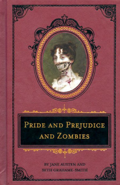 Pride and Prejudice and Zombies