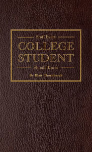 Title: Stuff Every College Student Should Know, Author: Blair Thornburgh
