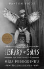 Library of Souls (Miss Peregrine's Peculiar Children Series #3)