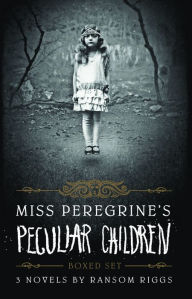 Title: Miss Peregrine's Peculiar Children Boxed Set: 3 Novels by Ransom Riggs, Author: Ransom Riggs