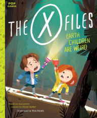 Title: The X-Files: Earth Children Are Weird: A Picture Book, Author: Kim Smith