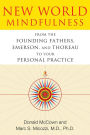 New World Mindfulness: From the Founding Fathers, Emerson, and Thoreau to Your Personal Practice