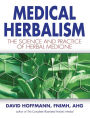 Medical Herbalism: The Science and Practice of Herbal Medicine