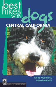 Title: Best Hikes with Dogs Central California, Author: Linda Mullally