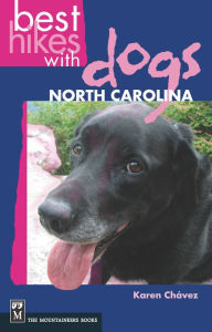 Title: Best Hikes with Dogs North Carolina, Author: Karen Chavez