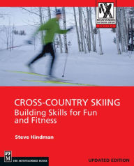 Title: Cross-Country Skiing: Building Skills for Fun and Fitness, Author: Steve Hindman