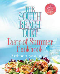 South Beach Diet Taste of Summer Cookbook