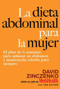 La dieta abdominal para la mujer (The Abs Diet for Women)