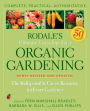 Rodale's Ultimate Encyclopedia of Organic Gardening: The Indispensable Green Resource for Every Gardener