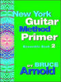 New York Guitar Method Primer Ensemble Book 2