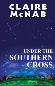 Title: Under the Southern Cross, Author: Claire McNab