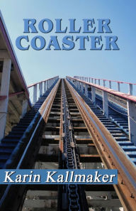 Title: Roller Coaster, Author: Karin Kallmaker