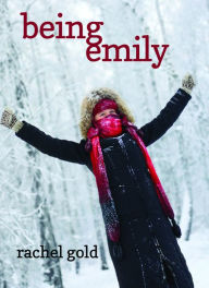 Title: Being Emily, Author: Rachel Gold