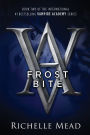 Frostbite (Vampire Academy Series #2)