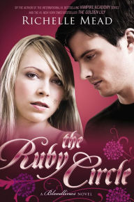 The Ruby Circle (Bloodlines Series #6)
