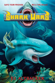 Shark Wars (Shark Wars Series #1)
