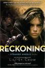 Reckoning: A Strange Angels Novel