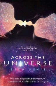 Across the Universe (Across the Universe Series #1)