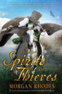 A Book of Spirits and Thieves (Book of Spirits and Thieves Series #1)