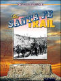 The Santa Fe Trail