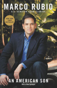 Title: An American Son: A Memoir, Author: Marco Rubio