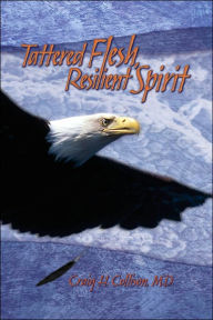 Tattered Flesh, Resilient Spirit