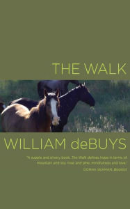 Title: The Walk, Author: William deBuys