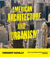 Title: American Architecture and Urbanism, Author: Vincent Scully