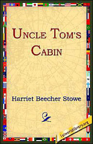 Title: Uncle Tom's Cabin, Author: Harriet Beecher Stowe