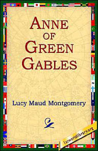 Anne of Green Gables (Anne of Green Gables Series #1)
