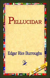 Title: Pellucidar, Author: Edgar Rice Burroughs