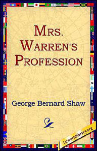 Title: Mrs Warren's Profession / Edition 1, Author: George Bernard Shaw