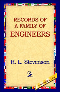 Title: Records of a Family of Engineers, Author: Robert Louis Stevenson