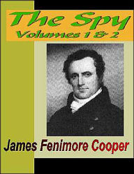 Title: THE SPY - Vol. 1 & 2, Author: James Fenimore Cooper