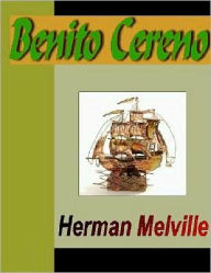 Title: Benito Cereno, Author: Herman Melville