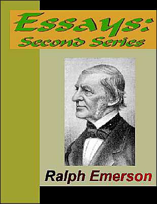 Essays - Second Series (1844)