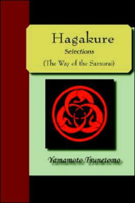 Hagakure - Selections (The Way Of The Samurai)
