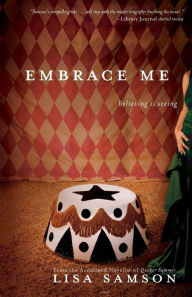 Title: Embrace Me, Author: Lisa Samson