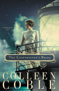 Title: The Lightkeeper's Bride (Mercy Falls Series #2), Author: Colleen Coble