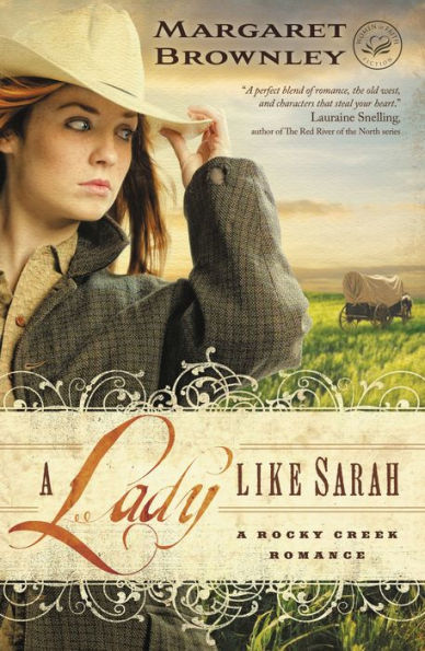 A Lady Like Sarah (Rocky Creek Romance Series #1)