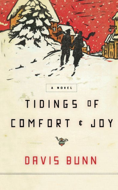 Comfort & Joy: A Novel