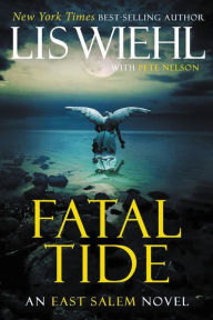 Title: Fatal Tide (East Salem Series #3), Author: Lis Wiehl