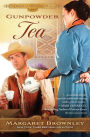 Gunpowder Tea (Brides of Last Chance Ranch Series #3)