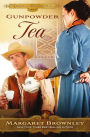 Gunpowder Tea (Brides of Last Chance Ranch Series #3)